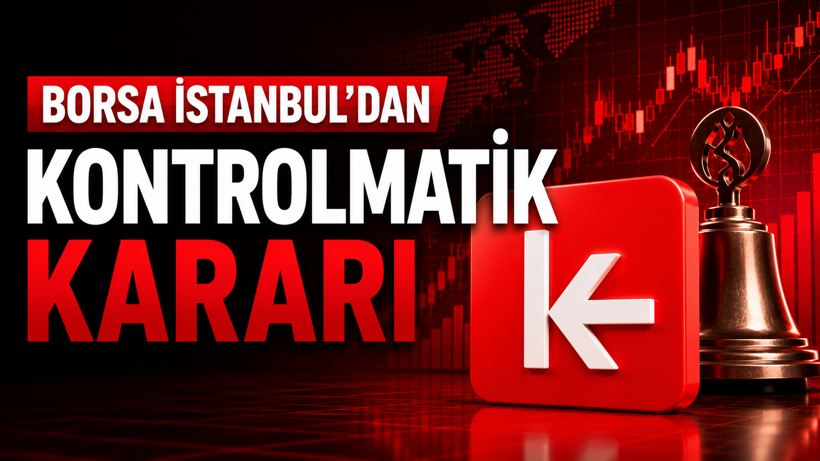 KONTR Payları Yakın İzleme Pazarı'na Alındı