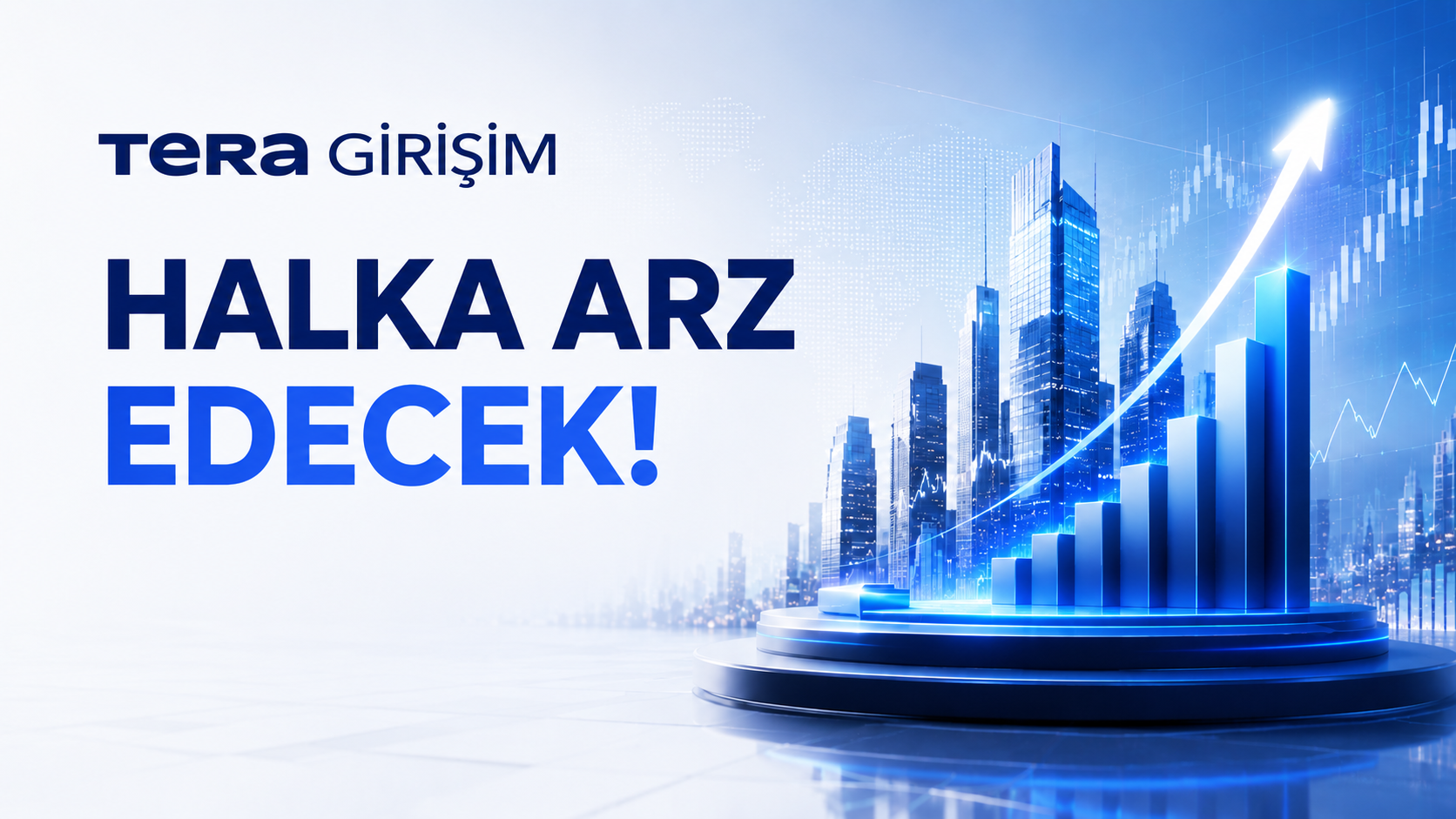 Tera Girişim Halka Arz Edecek